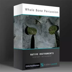 Glitchedtones x Hidden Sound Whale Bone Percussion [KONTAKT]