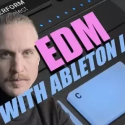 Produce Electronic Music Create an EDM Production with Ableton Live for Beginners [TUTORIAL]