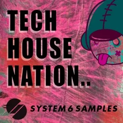 System 6 Samples Tech House Nation [MULTIFORMAT]