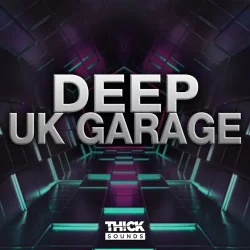 Thick Sounds Deep UK Garage [MULTIFORMAT]