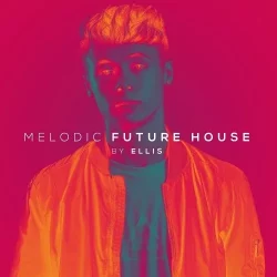 Triad Sounds Melodic Future House By Ellis [WAV MIDI]
