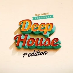Two Waves Deep House 1st Edition [WAV MIDI]