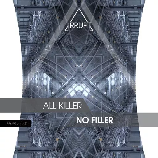 Irrupt All Killer No Filler WAV