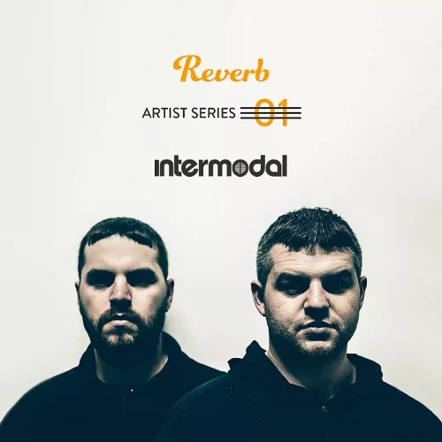 Reverb Artist Series Vol.1 (Intermodal Bassline House) [WAV MIDI NMSV]