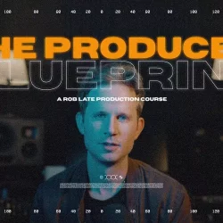 Rob Late The Producer Blueprint