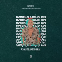 Rverso Loops World Hold On by Fisher (REMAKE) [ABLETON & FL STUDIO Project]