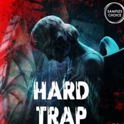 Samples Choice Hard Trap WAV