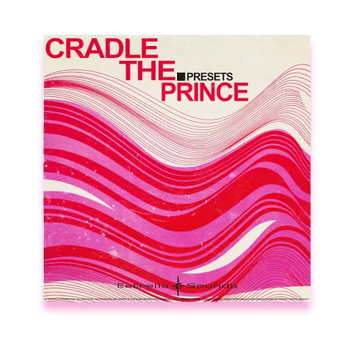 Estrella Sounds Cradle The Prince Presets