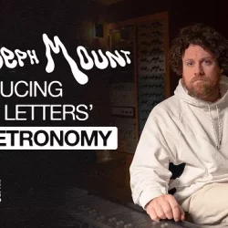 Joseph Mount Producing 'Love Letters' by Metonomy Inside the Track 87 [TUTORIAL]