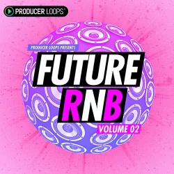 Producer Loops Future RnB Vol.2 [WAV MIDI]