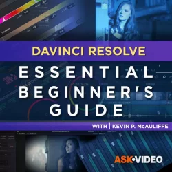 Ask Video DaVinci Resolve 101 DaVinci Resolve Essential Beginners Guide [TUTORIAL]