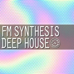 Cycles & Spots FM Synthesis Deep House WAV