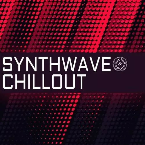 Cycles & Spots Synthwave Chillout [WAV MIDI]