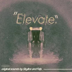 Felp & Skyline Elevate (Drum Kit) [WAV]