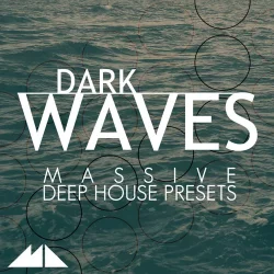 ModeAudio Dark Waves Massive Deep House Presets [MIDI NMSV]
