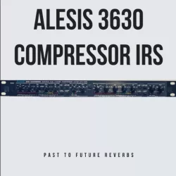 PastToFutureReverbs Alesis 3630 Compressor IRs! WAV