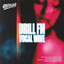 91Vocals Drill FM: Vocal Wave WAV