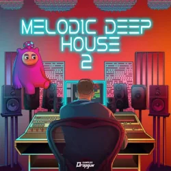 Dropgun Samples Melodic Deep House 2 [WAV FXP]