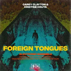 Foreign Tongues Electric Ensemble WAV