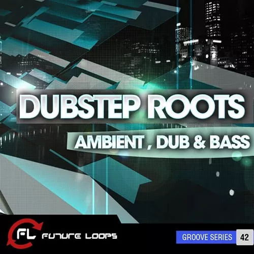 Future Loops Dubstep Roots Ambient Dub & Bass WAV