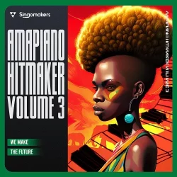 Singomakers Amapiano Hitmaker 3 [MULTIFORMAT]