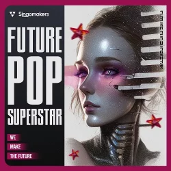 Singomakers Future Pop Superstar [WAV MIDI]