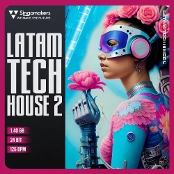 Singomakers Latam Tech House 2 [MULTIFORMAT]
