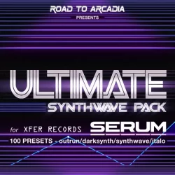 The Patch Bay Road To Arcadia Ultimate Synthwave for SERUM [FXP]