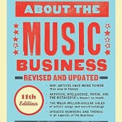 All You Need to Know About the Music Business, 11th Edition PDF