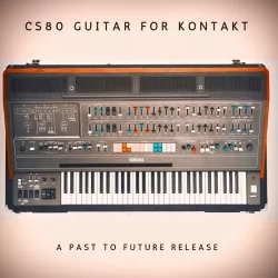 PastToFutureReverbs CS80 Guitar [KONTAKT]