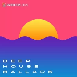 Producer Loops Deep House Ballads [WAV MIDI]