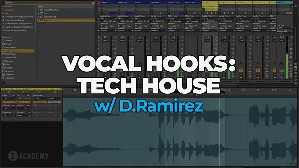Vocal Hooks: Tech House w/ D.Ramirez TUTORIAL
