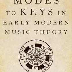 From Modes to Keys in Early Modern Music Theory PDF