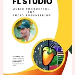 Nagarjuna Sagar NAS FL Studio Music production & Audio Engineering PDF