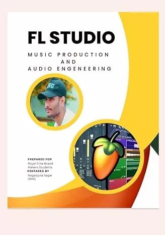 Nagarjuna Sagar NAS FL Studio Music production & Audio Engineering PDF