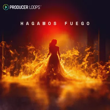 Producer Loops Hagamos Fuego [WAV MIDI]