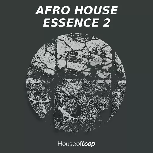 House Of Loop Afro House Essence Vol.2 MULTIFORMAT