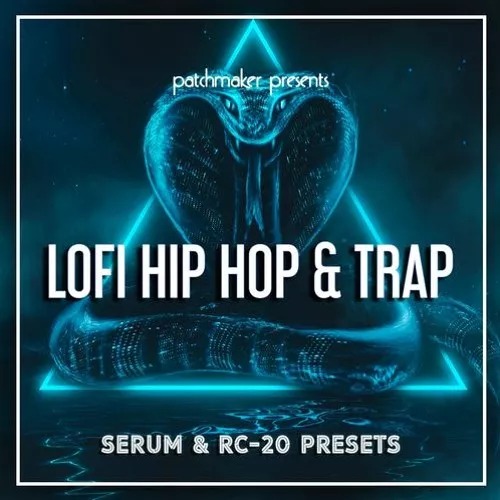 Patchmaker LO-FI Hip Hop & Trap (Serum & RC-20 Presets)