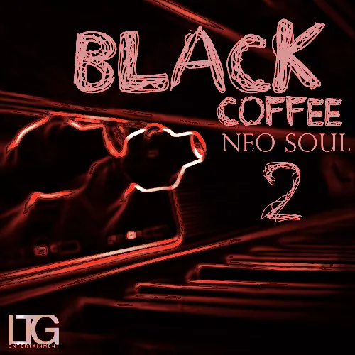 LTG Entertainment Black Coffee Neo Soul 2 WAV MIDI