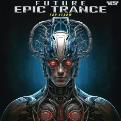 Elevated Trance Future Epic Trance For Serum WAV MIDIFXP FLP