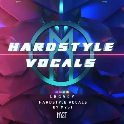 LEGACY Hardstyle Vocals By MYST WAV