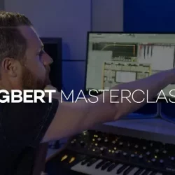 Egbert Masterclass - Production, Mixing & Creative Techniques for Techno TUTORIAL