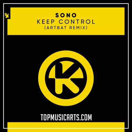 Sono - Keep Control Artbat Remix (Ableton Remake)