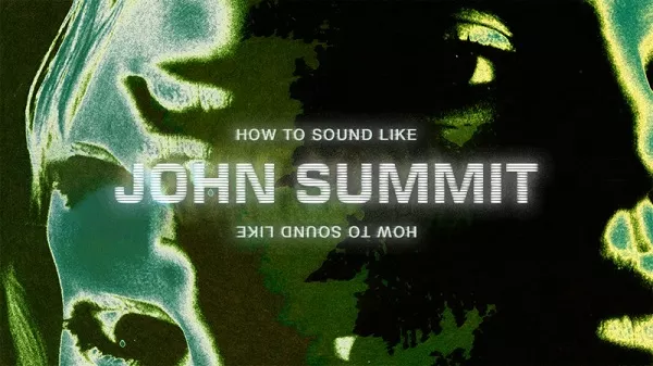 How To Sound Like John Summit with Haterade TUTORIAL