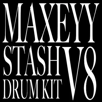 Maxeyy Stash V8 Drum Kit WAV MIDI