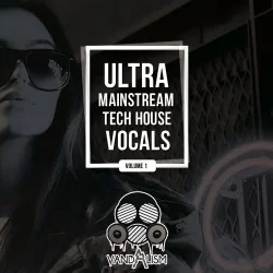 Vandalism Ultra Mainstream Tech House Vocals WAV MIDI