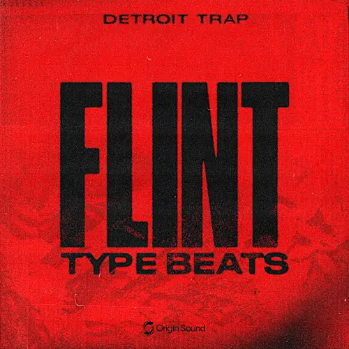 Origin Sound FLINT TYPE BEATS - DETROIT TRAP WAV