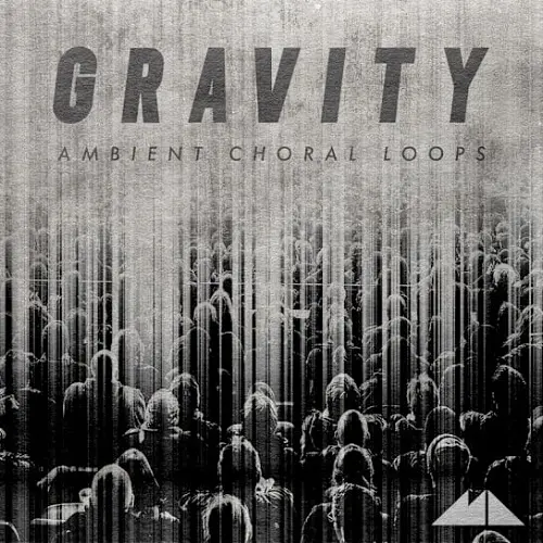 Modeaudio Gravity - Ambient Choral Loops WAV