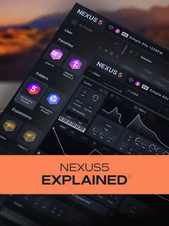 Groove3 NEXUS5 Explained TUTORIAL