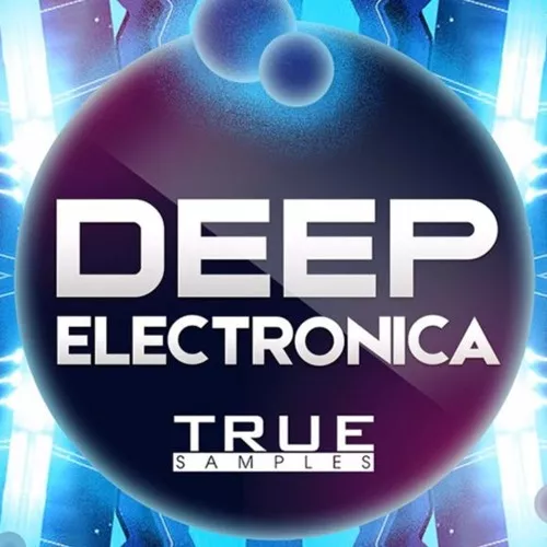 True Samples Deep Electronica [WAV MIDI]